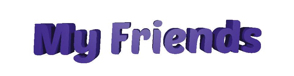 My Friends